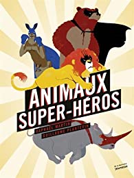 Livre sur les animaux super-héros