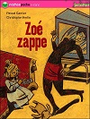 Livre "Zoé zappe"